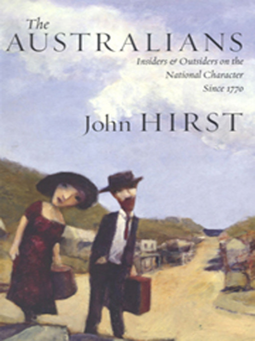 Title details for The Australians by John Hirst - Available